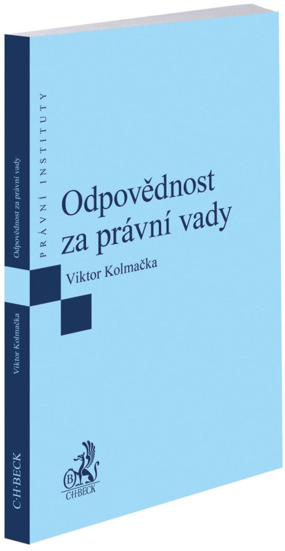 Odpovědnost za právní vady - Viktor Kolmačka - kniha z kategorie Obchodní právo