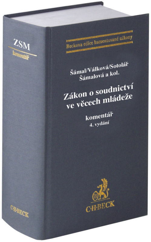 Zákon o soudnictví ve věcech mládeže (komentář) - Helena Válková, Pavel Šámal, Milada Šámalová - kniha z kategorie Trestní právo