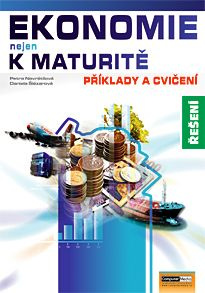 Ekonomie nejen k maturitě - Příklady a cvičení - Řešení