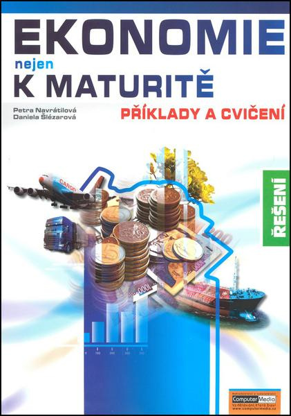 Ekonomie nejen k maturitě - Příklady a cvičení - Řešení