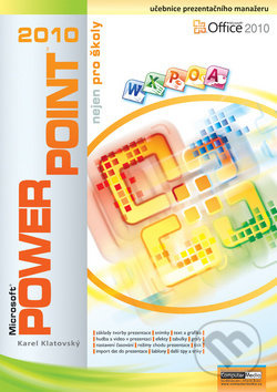 PowerPoint 2010 nejen pro školy