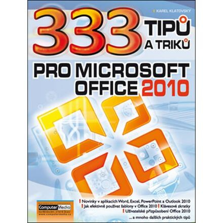 333 tipu a triku pro MS Office 2010