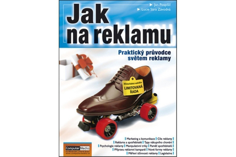 Jak na reklamu - Praktický průvodce světem reklamy