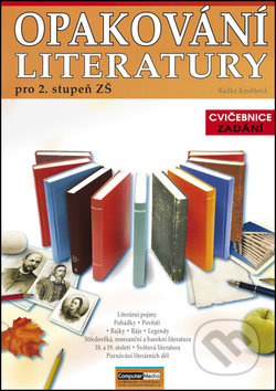 Opakování literatury pro 2. st. ZŠ - Cvičebnice - Zadání