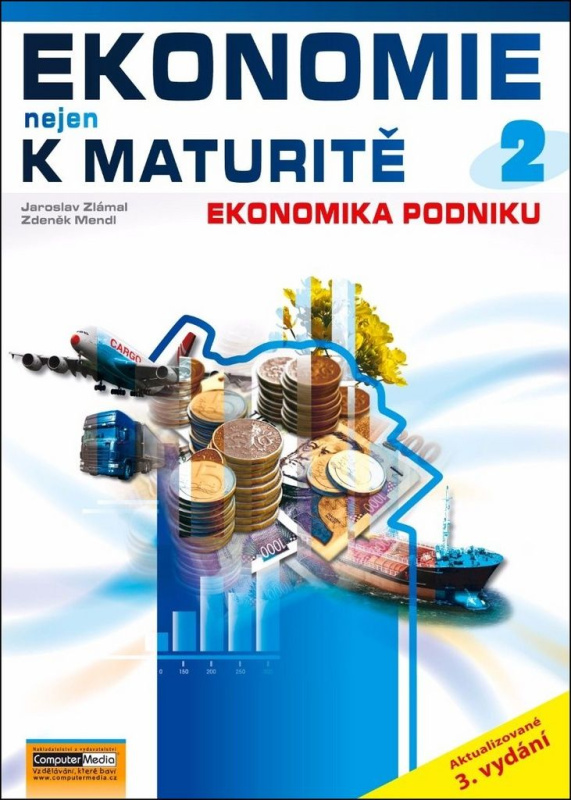 Ekonomie nejen k maturitě 2 - Jaroslav Zlámal, Zdeněk Mend