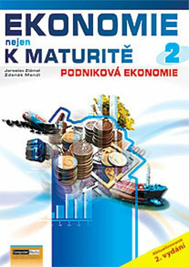 Ekonomie nejen k maturitě 2 - Jaroslav Zlámal, Zdeněk Mend