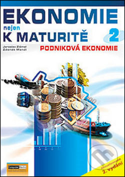 Ekonomie nejen k maturitě 2 - Jaroslav Zlámal, Zdeněk Mend