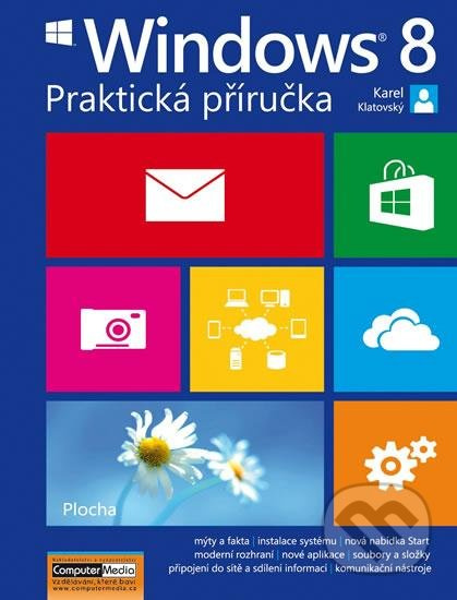 Windows 8 - Praktická příručka
