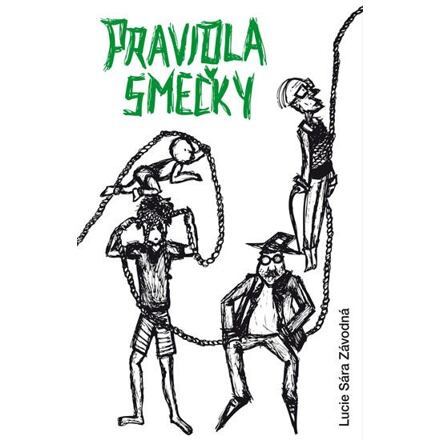Pravidla smečky - Lucie Sára Závodná