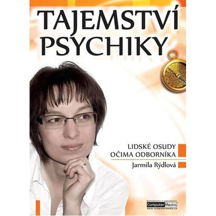 Tajemství psychiky - Lidské osudy očima odborníka