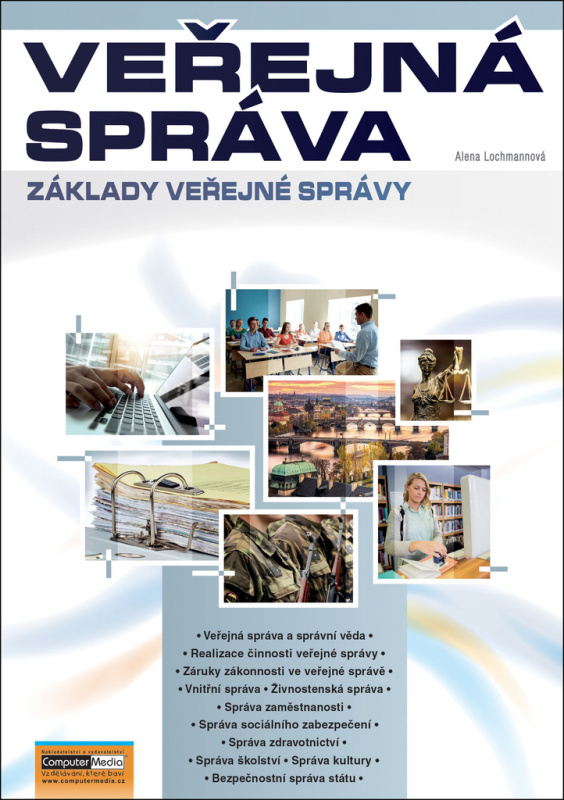 Veřejná správa (Základy veřejné správy) - Alena Lochmanová - kniha z kategorie Veřejná správa