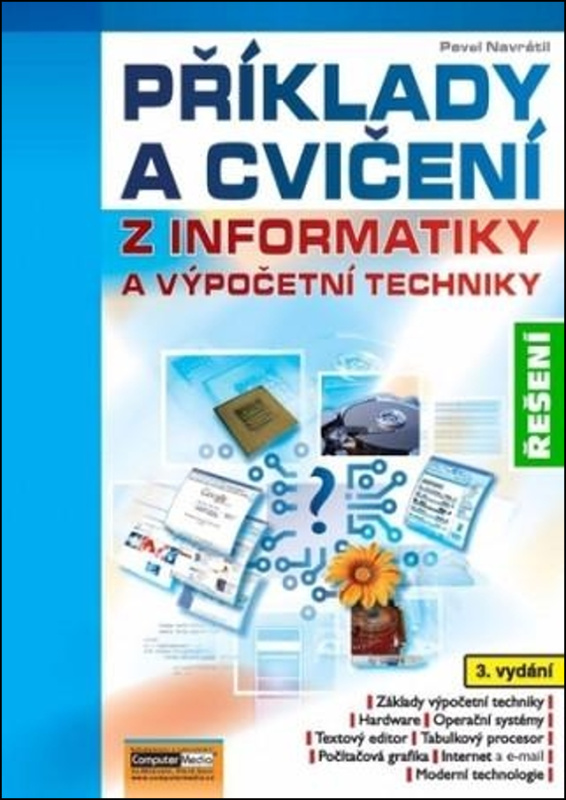 Řešení příkladů a cvičení z informatiky - CD - Pavel Navrátil