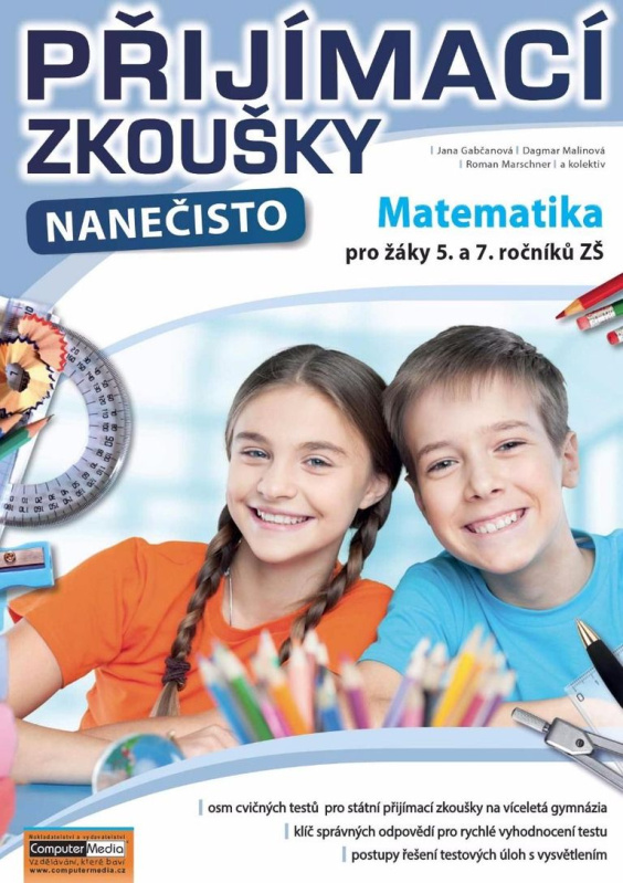 Přijímací zkoušky nanečisto Matematika pro žáky 5. a 7. ročníků ZŠ - kniha z kategorie 2. stupeň