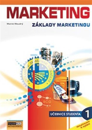 Marketing - Základy marketingu 1. - Učebnice studenta Computer Media s.r.o.