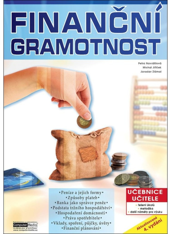 Finanční gramotnost - učebnice učitele - Petra Navrátilová, M. Jiříček, Jaroslav Zlámal