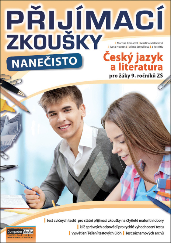 Přijímací zkoušky nanečisto - Český jazyk a literatura pro žáky 9. ročníků ZŠ - Martina Komsová, Martina Malečková, Iveta Novotná, Alena Smyslilová