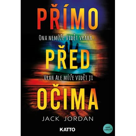 Přímo před očima - Jack Jordan