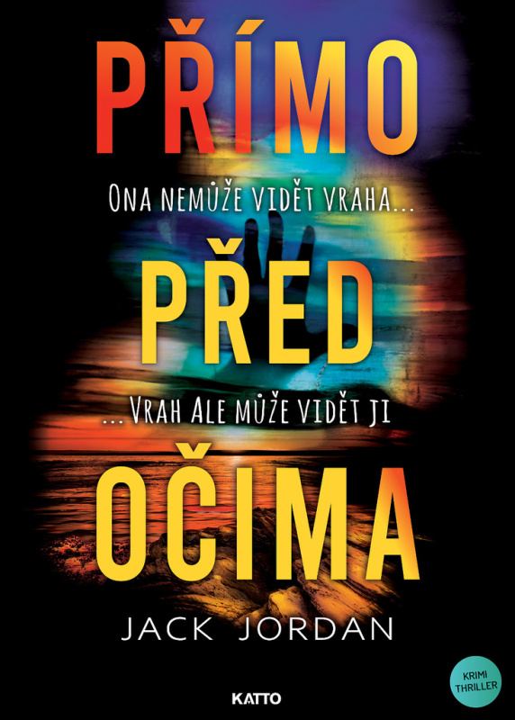 Přímo před očima - Jack Jordan
