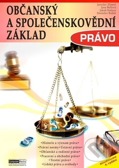 Občanský a společenskovědní základ - Právo - Jaroslav Zlámal, Jana Bellová, Jakub Haluza, Stanislav Rubáš