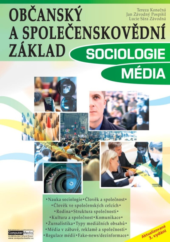Občanský a společenskovědní základ - Sociologie, Média - Tereza Konečná, Jan Závodný Pospíšil, Lucie Sára Závodná
