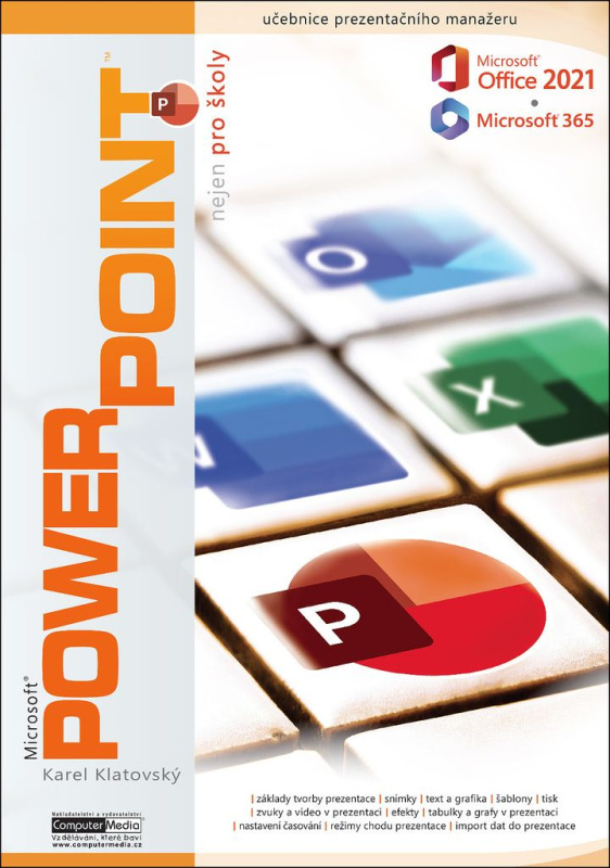 PowerPoint 2021 / 365 - Karel Klatovský