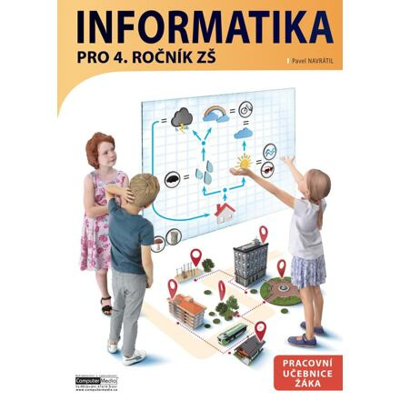 Informatika pro 4. ročník ZŠ - Pavel Navrátil