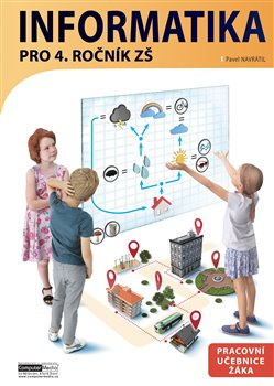 Informatika pro 4. ročník ZŠ - Pavel Navrátil