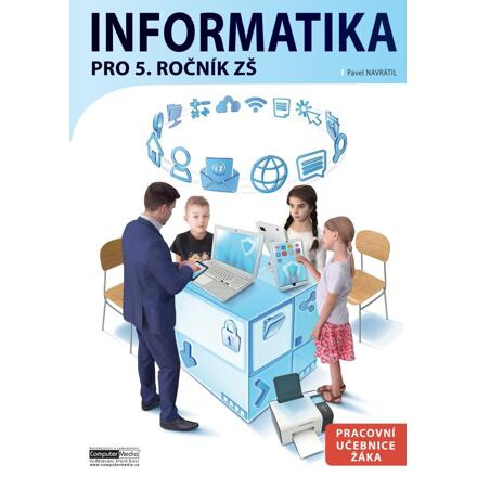 Informatika pro 5. ročník ZŠ - Pavel Navrátil