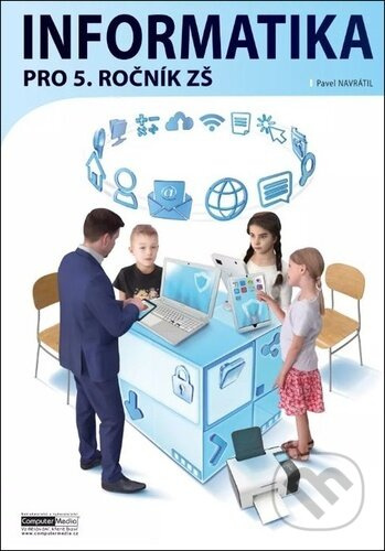 Informatika pro 5. ročník ZŠ - Pavel Navrátil