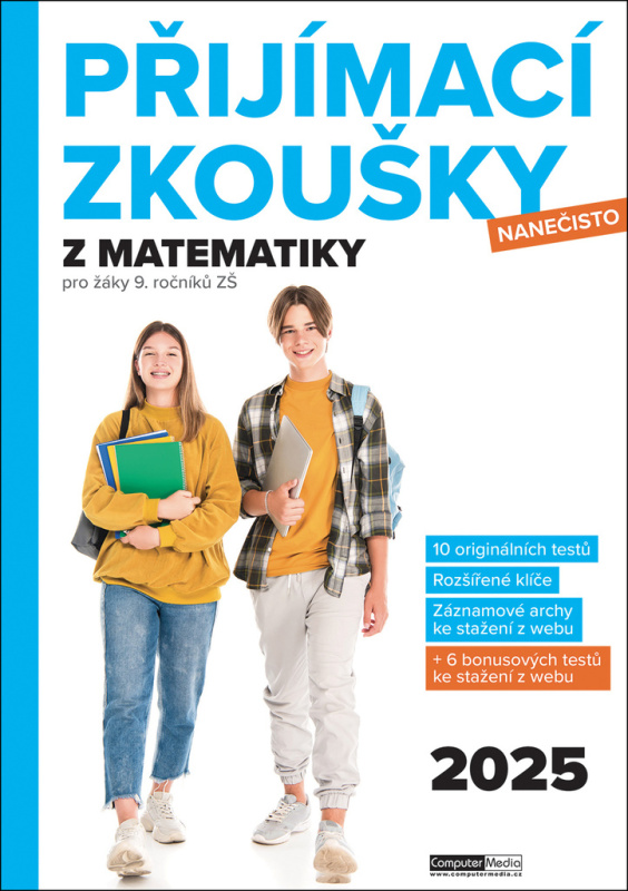 Přijímací zkoušky nanečisto z matematiky pro žáky 9. ročníků ZŠ (2025) - kolektiv autorů