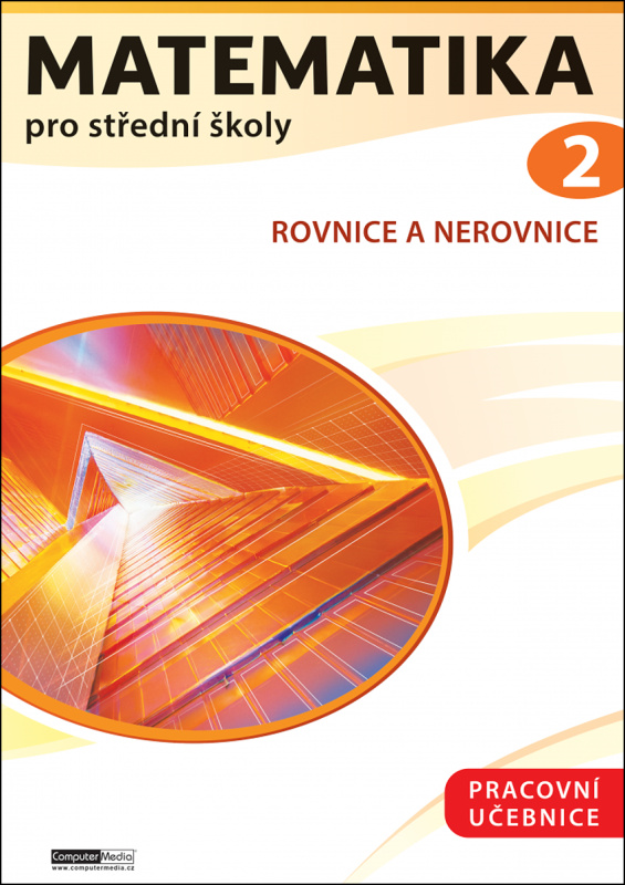 Matematika pro střední školy 2 - Pracovní učebnice