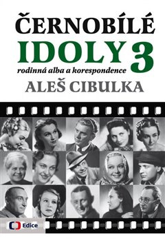 Černobílé idoly 3 - Aleš Cibulka