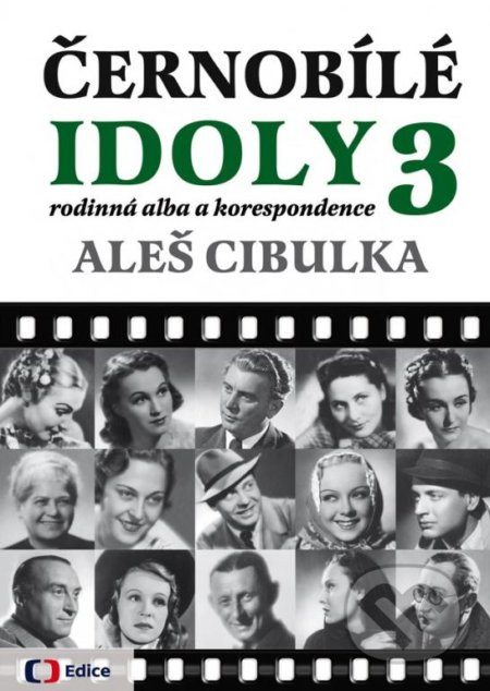 Černobílé idoly 3 - Aleš Cibulka