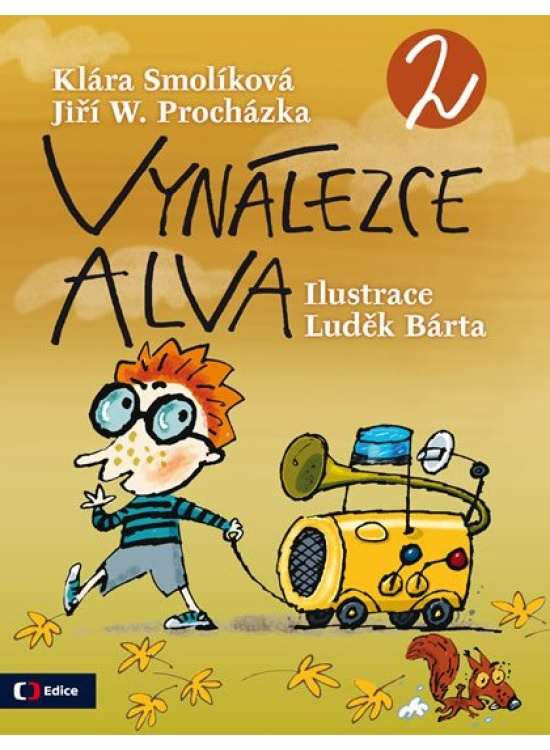 Vynálezce Alva 2 - Klára Smolíková, Jiří W. Procházka
