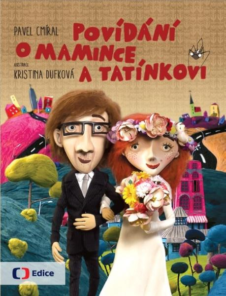 Povídání o mamince a tatínkovi - Pavel Cmíral