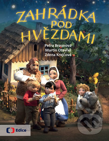Zahrádka pod hvězdami - Martina Komárková, Martin Otevřel, Petra Braunová
