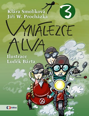 Vynálezce Alva 3 - Klára Smolíková, Jiří W. Procházka