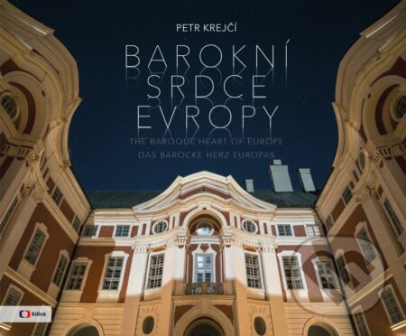 Barokní srdce Evropy - Petr Krejčí