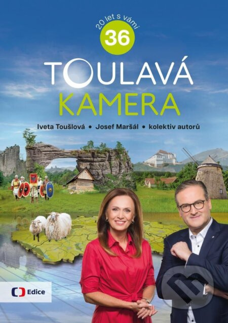 Toulavá kamera 36 - Josef Maršál, Iveta Toušlová, kol.