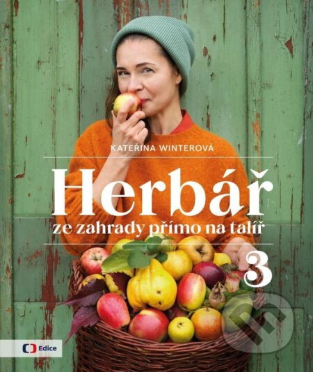 Herbář ze zahrady přímo na talíř 3 - Kateřina Winterová