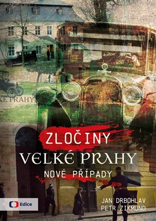Zločiny Velké Prahy: Nové případy EDICE ČT