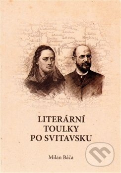 Literární toulky po Svitavsku - Milan Báča - kniha z kategorie Historie