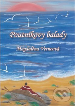 Poutníkovy balady - Magdaléna Verneová - kniha z kategorie Společenská beletrie