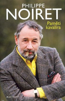 Paměti kavalíra - Philippe Noiret