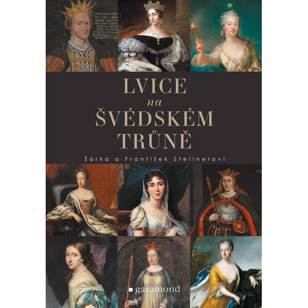 Lvice na švédském trůně - František Stellner, Šárka Stellner