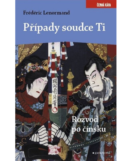 Případy soudce Ti. Rozvod po čínsku - Frédéric Lenormand