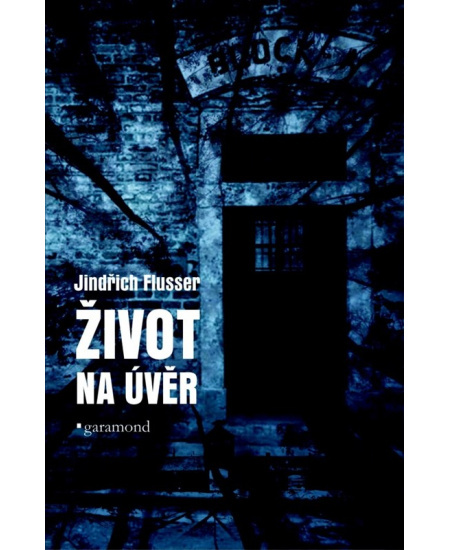 Život na úvěr - Jindřich Flusser