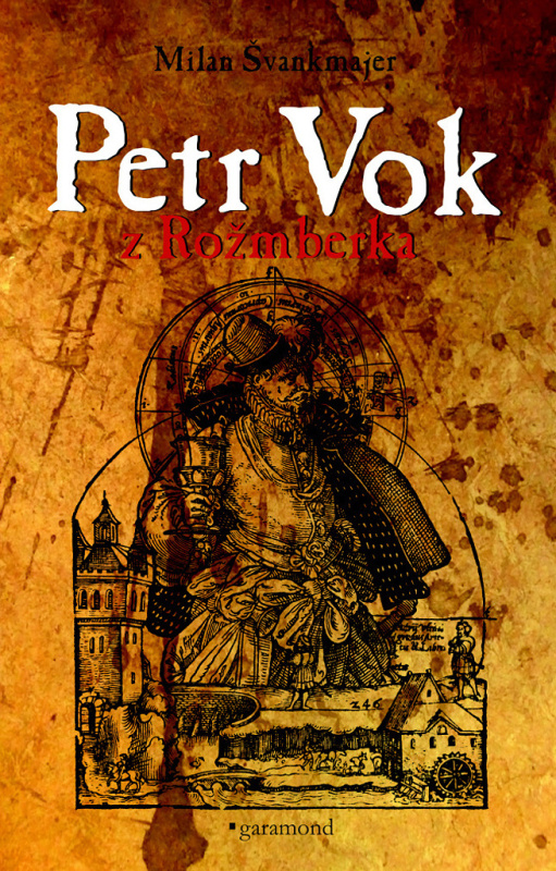 Petr Vok z Rožmberka Garamond