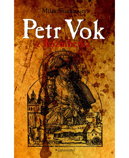 Petr Vok z Rožmberka Garamond