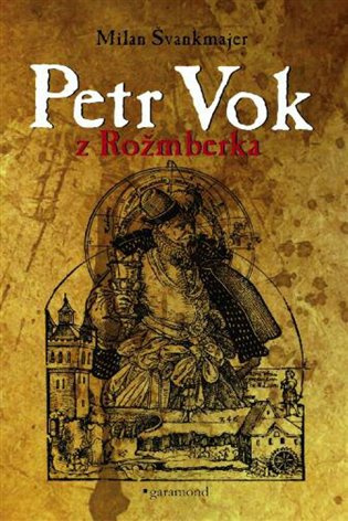 Petr Vok z Rožmberka Garamond